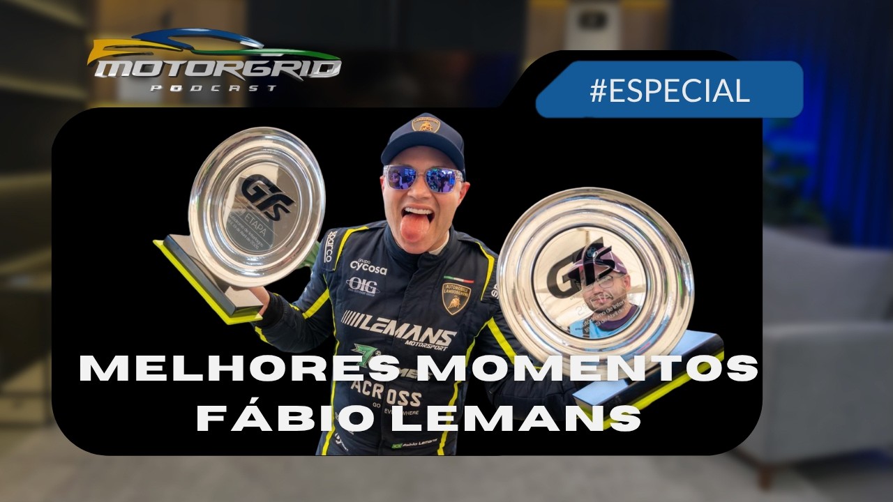 Motorgrid Podcast - Melhores Momentos: Fábio Lemans