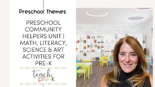 Community Helpers Preschool Unit | Math, Literacy & Art Activities for Pre-K