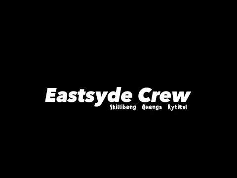 Eastsyde Crew - Skillibeng, Quenga & Rytikal (Official Audio)
