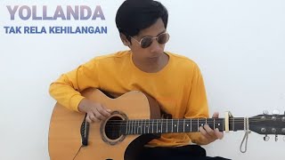 Download lagu YOLLANDA - TAK RELA KEHILANGAN mp3