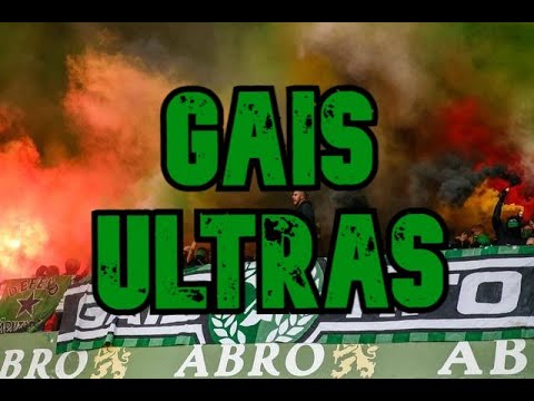 GAIS ULTRAS - BEST MOMENTS! [SWEDEN]