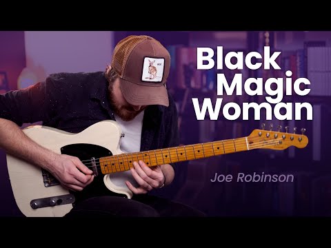 Black Magic Woman • Joe Robinson (Santana / Fleetwood Mac Cover)