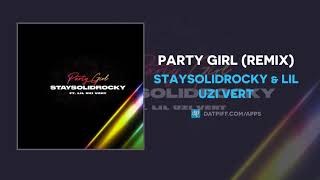 StaySolidRocky &amp; Lil Uzi Vert - Party Girl (Remix) (AUDIO)