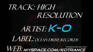 K-O - High Resolution (Ocean Drive Records)