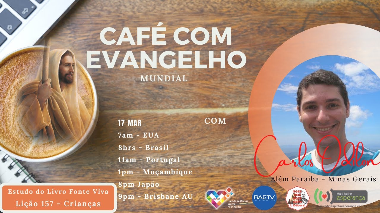 CAFÉ com EVANGELHO MUNDIAL com CARLOS ODILON,  Lição 157: CRIANÇAS