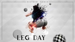 DeStorm - Leg Day (audio)