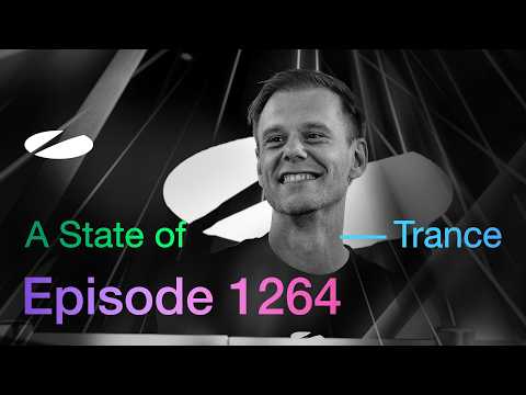A State of Trance Episode 1264 - Guest Mix by Ciaran McAuley (@astateoftrance)