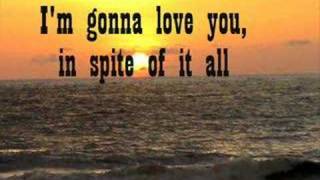 Trace Adkins - I&#39;m gonna love you anyway