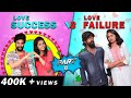 Love success vs Love Failure Part 2 | Finally
