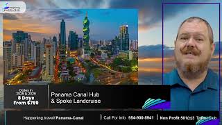 Panama Canal Hub & Spoke LANDcruise Departing 2025 & 2026