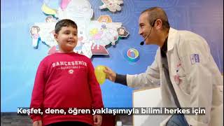 "Keşfet - Dene - Öğren": FEZA GÜRSEY BİLİM MERKEZİ