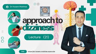 Neurology - Lecture 20 - approach to dizziness