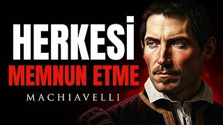 Bir Ekibi Yönetmek İçin Herkesi Memnun Etmek Zorunda Değilsiniz | Machiavelli