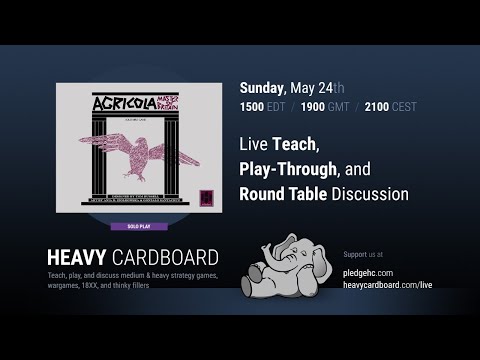 Agricola: Master of Britain Teaching, Play-through, & Round table by Heavy Cardboard