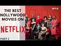 The Best Nollywood Movies On Netflix PART 2