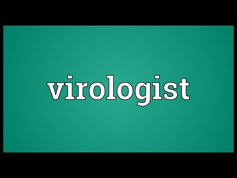 Virologist Meaning