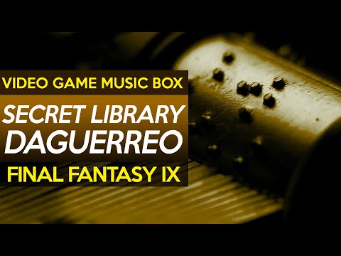 Final Fantasy IX: Secret Library ~ Daguerreo || Video Game Music Box