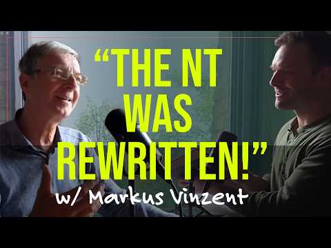 The New Testament was REWRITTEN, Not Just Compiled! - Markus Vinzent