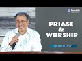 PRIASE WORSHIP Pastor Jacob Koshy NewLife Ministries Avadi