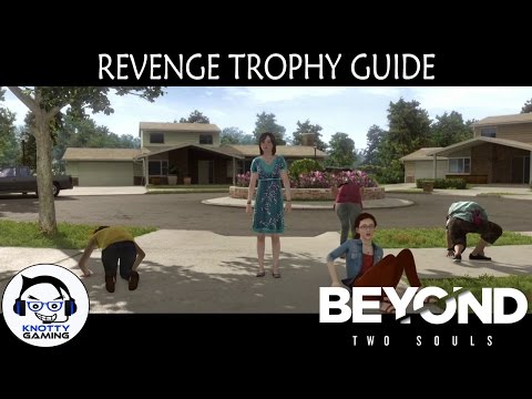 Beyond Two Souls (PS4): Revenge Trophy Guide