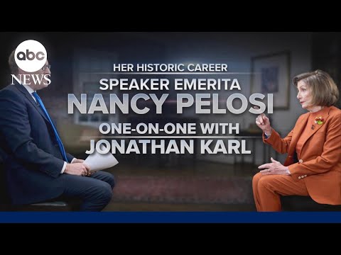 ABC News Live: Speaker Emerita Nancy Pelosi and Jonathan Karl on her historic career