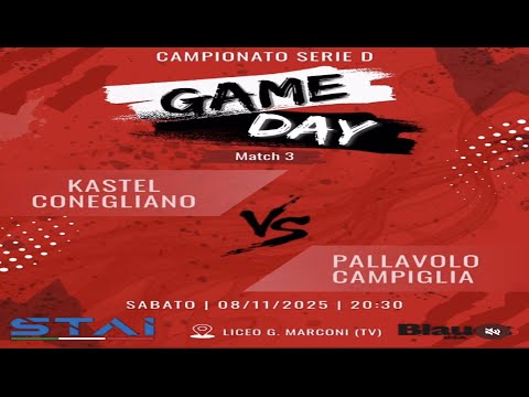 Match 3) KASTEL CONEGLIANO SERIE D vs. BLAUER-STAI Campiglia SERIE D 8 novembre ore 20.30