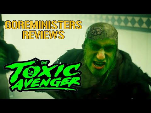 Goreministers Reviews / The Toxic Avenger (*Spoilerfrei*)