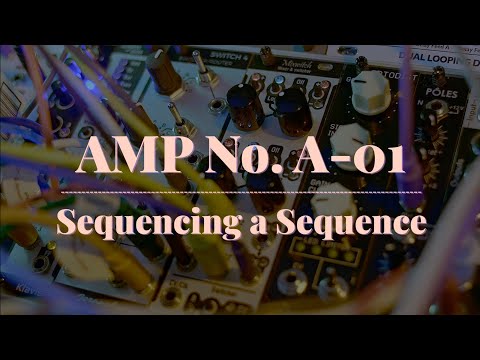 The Archive of Modular Patches - No. A-01 - sequencing a sequence