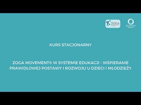  Kurs stacjonarny Zoga Movement® w systemie edukacji