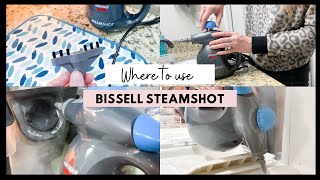 PLACES YOU CAN CLEAN WITH A BISSELL STEAMSHOT // DEEP CLEAN AND SANITIZE