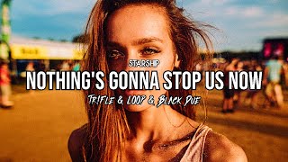 Starship - Nothing&#39;s Gonna Stop Us Now (Tr!Fle &amp; LOOP &amp; Black Due REMIX) #nothingsgonnastopusnow2023