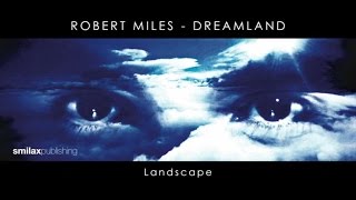 Robert Miles - Dreamland - Landscape