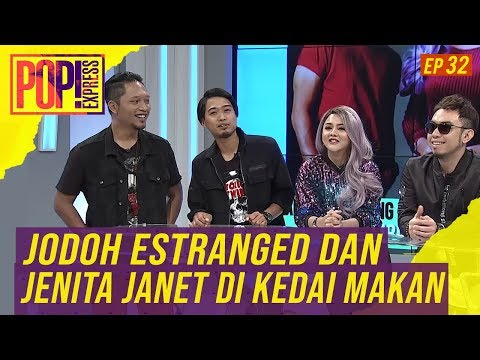 Pop! Express (2019) | Ep 32 - Jodoh Estranged dan Jenita Janet di Kedai Makan