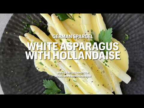 White Asparagus with Hollandaise Sauce (Quick Version)