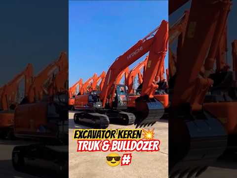 EXCAVATOR KEREN💥TRUK & BULLDOZER😎#beko#excavator#trukoleng#telolet#crane#truk#buss#trukmolen#traktor