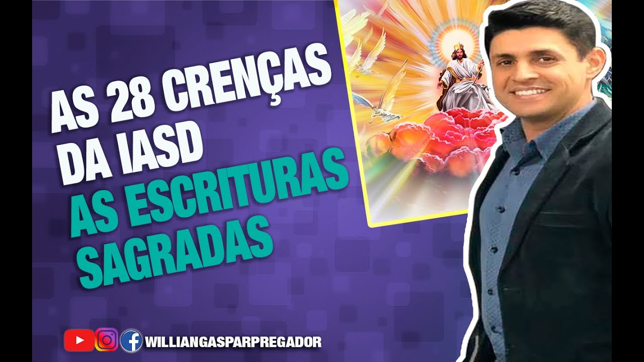 As 28 Crenças da IASD - As Escrituras Sagradas