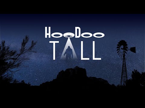 HOODOO TALL - Full Documentary about the Bradshaw Ranch, Bigfoot, UFOS, and paranormal activity