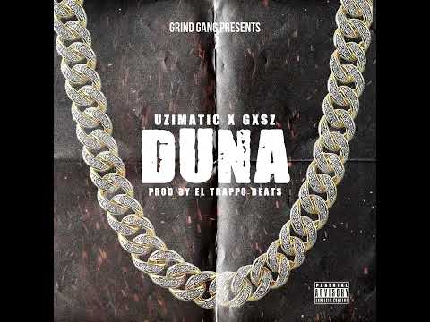 UziMatic x Gxsz - DUNA (prod. El Trappo Beats)