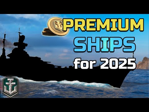 Must Have Premium Ships for 2025