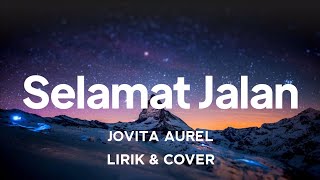 Download lagu Tipe X - Selamat Jalan (Jovita Aurel Cover Reggae Ska) | lirik mp3