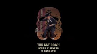 Sorak - The Get Down Ft.  Aeneas (Prod.  Zoomatik)[Welcome To The Dark Side]