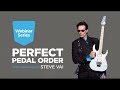 Finding the Perfect Guitar Pedal Order with Steve Vai