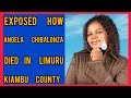 How ANGELA CHIBALONZA died in LIMURU Kiambu COUNTY Kenya | CHIBALONZA burial  Chibalonza songs today