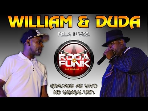 MC'S William & Duda :: Ao vivo na 1º Roda de Funk do Vidigal (RJ) :: Áudio Disponível