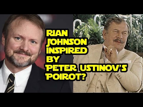 Rian Johnson inspired by Peter Ustinov's Poirot for Knives Out