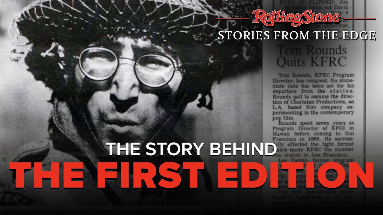 Behind the First Issue | Rolling Stone: Stories from the Edge
