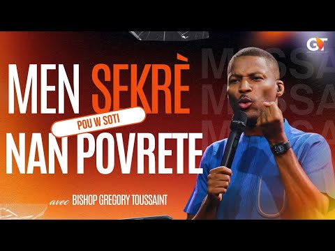 Men 3 Sekrè Kap Ede w Kraze Espri Povrete | Bishop Gregory Toussaint | Mesaj