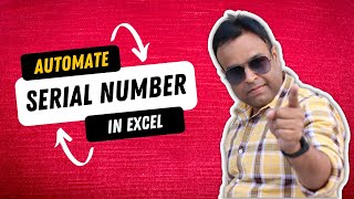 Automate Serial Number in Excel (Best Method) | Vivekananda Sinha | Video 249