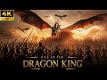 New Epic Action Fantasy Full Movie 2025 RISE OF THE DRAGON KING 4K Game Movie