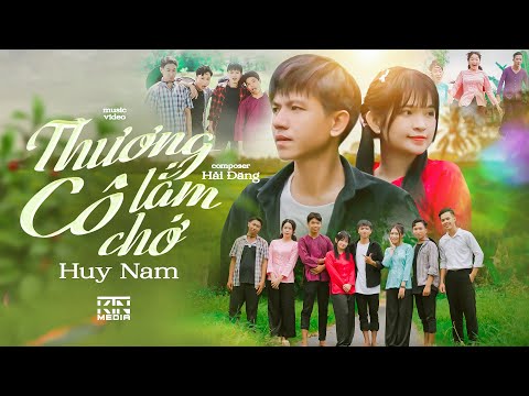 Thương cô lắm chớ - Huy Nam